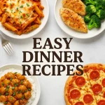 EasyDinnerRecipes2025B1