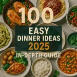 100EasyDinnerIdeas2025In-DepthGuideA2