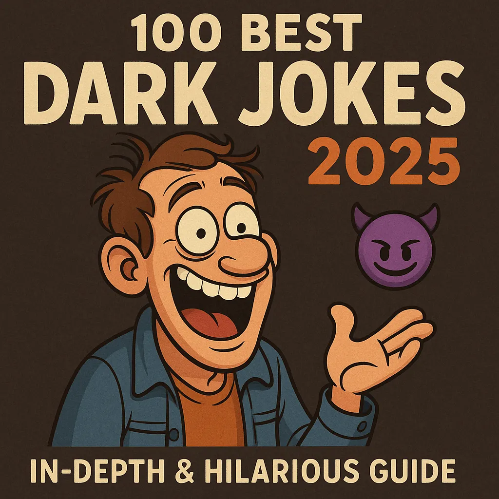 100BestDarkJokes2025A5