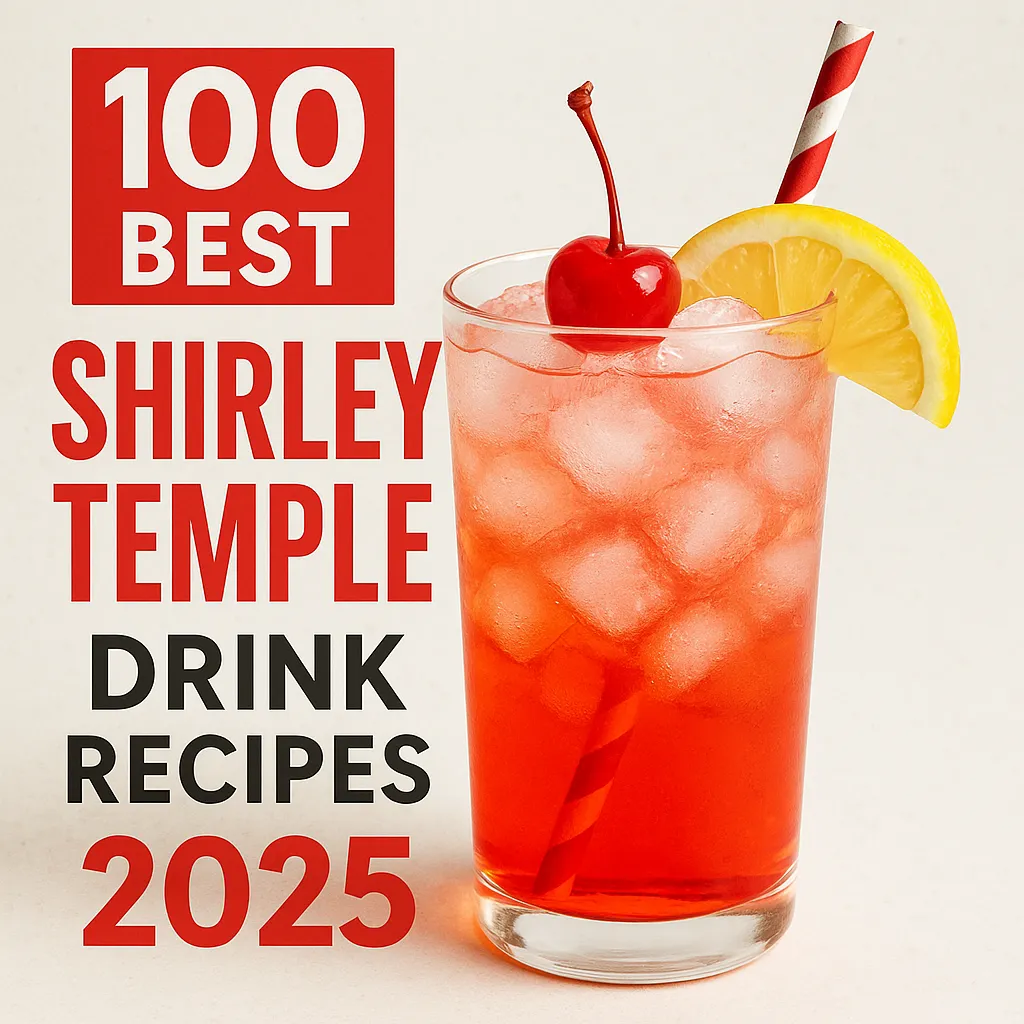 100BestShirleyTempleDrinkRecipes2025A5